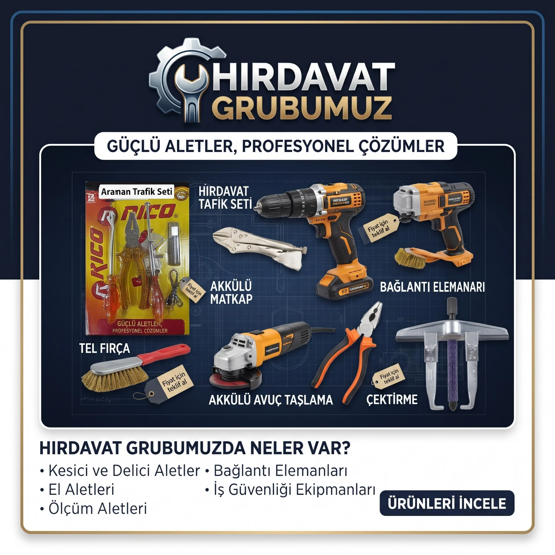 Hırdavat Grubumuzla Güçlü Çözümler Tek Adreste